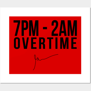 7PM - 2AM Overtime | Garyvee Posters and Art